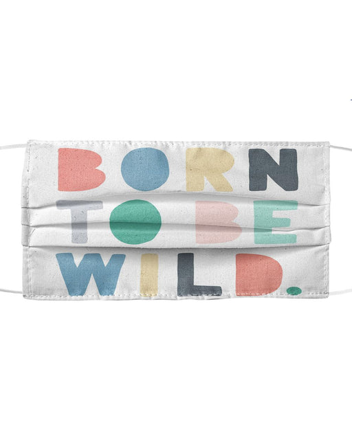 Born To Be Wild Mask