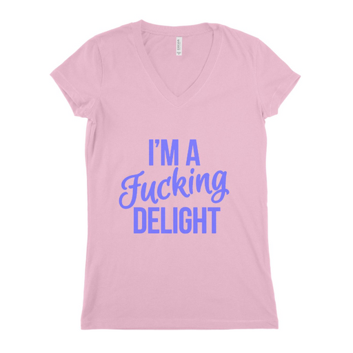 I M A Fucking Delight Women T-shirt