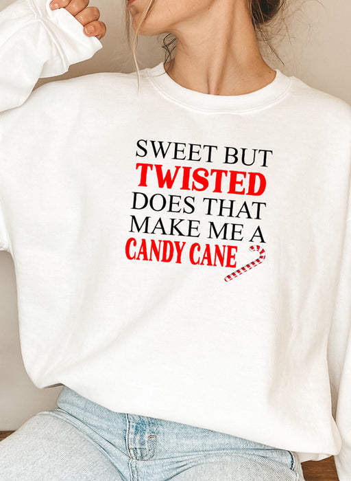 Sweet But Twisted Does That Make Me A Candy Cane Sweat Shirt