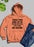 Things I Have Going For Me Hoodie
