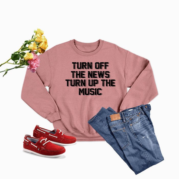 Turn Up The Music Sweat Shirt