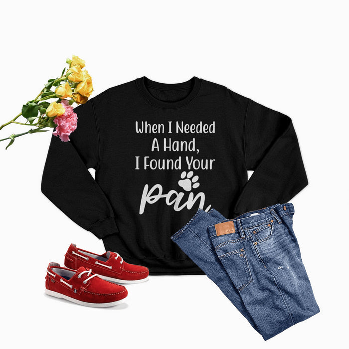 When I Needed A Hand Sweat Shirt