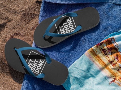 Get Shit Done Flip Flops