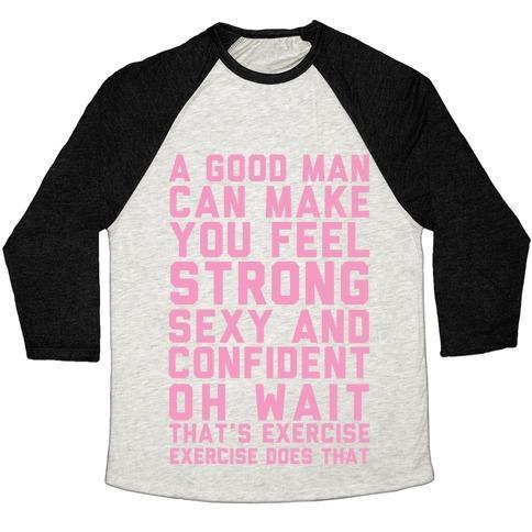 Virgin Teez  Baseball Tee Unisex Tri-Blend Baseball Tee / small / Oatmeal / Black A GOOD MAN CAN MAKE YOU FEEL STRONG, SEXY, AND CONFIDENT UNISEX TRI-BLEND BASEBALL TEE