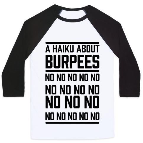 Virgin Teez  Baseball Tee Unisex Classic Baseball Tee / x-small / White/Black A HAIKU ABOUT BURPEES UNISEX CLASSIC BASEBALL TEE