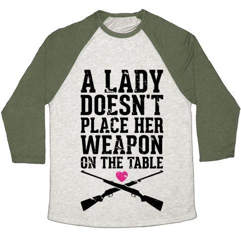 Virgin Teez  Baseball Tee Unisex Tri-Blend Baseball Tee / small / Oatmeal / Moss A LADY DOESN'T PLACE HER WEAPON ON THE TABLE UNISEX TRI-BLEND BASEBALL TEE