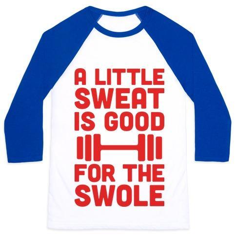 Virgin Teez  Baseball Tee Unisex Classic Baseball Tee / x-small / White/Blue A LITTLE SWEAT IS GOOD FOR THE SWOLE UNISEX CLASSIC BASEBALL TEE