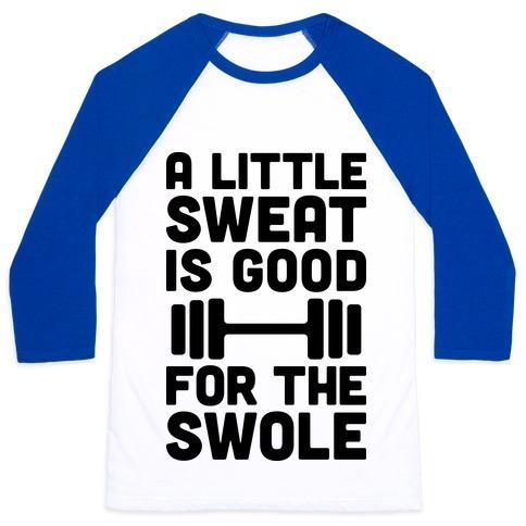 Virgin Teez  Baseball Tee Unisex Classic Baseball Tee / x-small / White/Blue A LITTLE SWEAT IS GOOD FOR THE SWOLE UNISEX CLASSIC BASEBALL TEE
