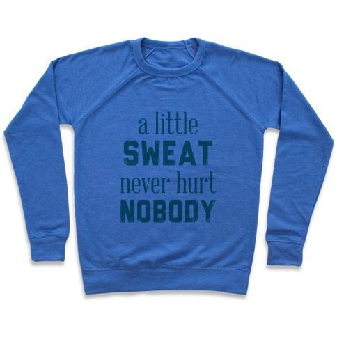 Virgin Teez  Pullover Crewneck Sweatshirt / x-small / Heathered Blue A LITTLE SWEAT NEVER HURT NOBODY (TANK) CREWNECK SWEATSHIRT