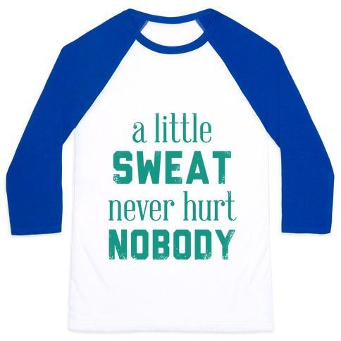 Virgin Teez  Baseball Tee Unisex Classic Baseball Tee / x-small / White/Blue A LITTLE SWEAT NEVER HURT NOBODY (TANK) UNISEX CLASSIC BASEBALL TEE