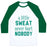 Virgin Teez  Baseball Tee Unisex Classic Baseball Tee / x-small / White/Dark Green A LITTLE SWEAT NEVER HURT NOBODY (TANK) UNISEX CLASSIC BASEBALL TEE