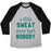 Virgin Teez  Baseball Tee Unisex Tri-Blend Baseball Tee / small / Athletic Gray / Black A LITTLE SWEAT NEVER HURT NOBODY (TANK) UNISEX TRI-BLEND BASEBALL TEE