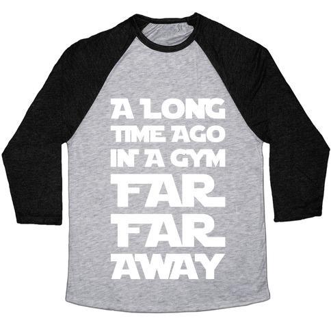 Virgin Teez  Baseball Tee Unisex Tri-Blend Baseball Tee / small / Athletic Gray / Black A LONG TIME AGO IN A GYM FAR FAR AWAY UNISEX TRI-BLEND BASEBALL TEE