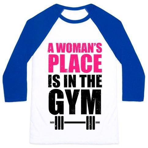 Virgin Teez  Baseball Tee Unisex Classic Baseball Tee / x-small / White/Blue A WOMAN'S PLACE IS IN THE GYM UNISEX CLASSIC BASEBALL TEE