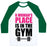 Virgin Teez  Baseball Tee Unisex Classic Baseball Tee / x-small / White/Dark Green A WOMAN'S PLACE IS IN THE GYM UNISEX CLASSIC BASEBALL TEE