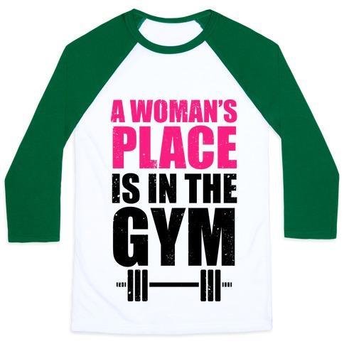 Virgin Teez  Baseball Tee Unisex Classic Baseball Tee / x-small / White/Dark Green A WOMAN'S PLACE IS IN THE GYM UNISEX CLASSIC BASEBALL TEE