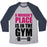 Virgin Teez  Baseball Tee Unisex Tri-Blend Baseball Tee / small / Athletic Gray / Navy A WOMAN'S PLACE IS IN THE GYM UNISEX TRI-BLEND BASEBALL TEE