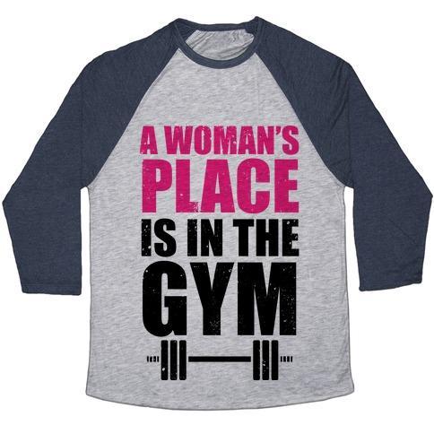 Virgin Teez  Baseball Tee Unisex Tri-Blend Baseball Tee / small / Athletic Gray / Navy A WOMAN'S PLACE IS IN THE GYM UNISEX TRI-BLEND BASEBALL TEE