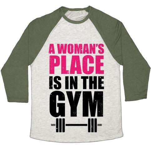 Virgin Teez  Baseball Tee Unisex Tri-Blend Baseball Tee / small / Oatmeal / Moss A WOMAN'S PLACE IS IN THE GYM UNISEX TRI-BLEND BASEBALL TEE