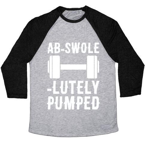 Virgin Teez  Baseball Tee AB-SWOLE-LUTELY PUMPED UNISEX TRI-BLEND BASEBALL TEE