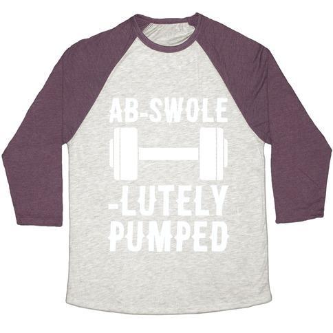 Virgin Teez  Baseball Tee AB-SWOLE-LUTELY PUMPED UNISEX TRI-BLEND BASEBALL TEE