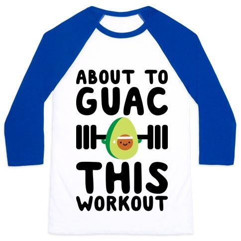 Virgin Teez  Baseball Tee ABOUT TO GUAC THIS WORKOUT UNISEX CLASSIC BASEBALL TEE