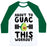 Virgin Teez  Baseball Tee ABOUT TO GUAC THIS WORKOUT UNISEX CLASSIC BASEBALL TEE