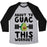 Virgin Teez  Baseball Tee ABOUT TO GUAC THIS WORKOUT UNISEX TRI-BLEND BASEBALL TEE