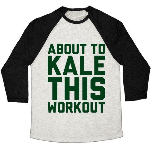 Virgin Teez  Baseball Tee ABOUT TO KALE THIS WORKOUT UNISEX TRI-BLEND BASEBALL TEE