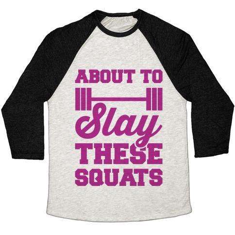 Virgin Teez  Baseball Tee ABOUT TO SLAY THESE SQUATS UNISEX TRI-BLEND BASEBALL TEE