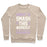 Virgin Teez  Pullover ABOUT TO SMASH THIS WORKOUT AND BY WORKOUT I MEAN PATRIARCHY CREWNECK SWEATSHIRT