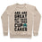 Virgin Teez  Pullover ABS ARE GREAT BUT HAVE YOU TRIED CUPCAKES CREWNECK SWEATSHIRT