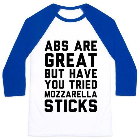 Virgin Teez  Baseball Tee ABS ARE GREAT BUT HAVE YOU TRIED MOZZARELLA STICKA UNISEX CLASSIC BASEBALL TEE