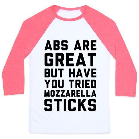 Virgin Teez  Baseball Tee ABS ARE GREAT BUT HAVE YOU TRIED MOZZARELLA STICKA UNISEX CLASSIC BASEBALL TEE