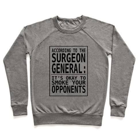 Virgin Teez  Pullover ACCORDING TO THE SURGEON GENERAL:.. CREWNECK SWEATSHIRT