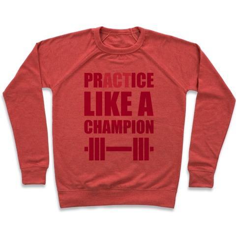 Virgin Teez  Pullover ACT LIKE A CHAMPION CREWNECK SWEATSHIRT