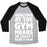 Virgin Teez  Baseball Tee Unisex Tri-Blend Baseball Tee / small / Athletic Gray / Black ADULTING AT THE GYM MEANS AT LEAST I MADE IT HERE WHITE PRINT UNISEX TRI-BLEND BASEBALL TEE
