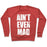 Virgin Teez  Pullover Crewneck Sweatshirt / x-small / Heathered Red AIN'T EVEN MAD CREWNECK SWEATSHIRT