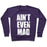 Virgin Teez  Pullover Crewneck Sweatshirt / x-small / Purple AIN'T EVEN MAD CREWNECK SWEATSHIRT