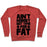 Virgin Teez  Pullover Crewneck Sweatshirt / x-small / Heathered Red AIN'T NOBODY GOT TIME FOR FAT CREWNECK SWEATSHIRT