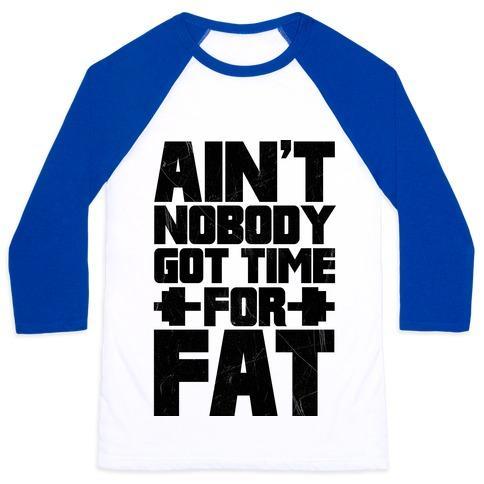 Virgin Teez  Baseball Tee Unisex Classic Baseball Tee / x-small / White/Blue AIN'T NOBODY GOT TIME FOR FAT UNISEX CLASSIC BASEBALL TEE