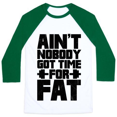 Virgin Teez  Baseball Tee Unisex Classic Baseball Tee / x-small / White/Dark Green AIN'T NOBODY GOT TIME FOR FAT UNISEX CLASSIC BASEBALL TEE
