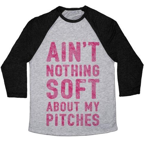 Virgin Teez  Baseball Tee Unisex Tri-Blend Baseball Tee / small / Athletic Gray / Black AIN'T NOTHING SOFT ABOUT MY PITCHES UNISEX TRI-BLEND BASEBALL TEE