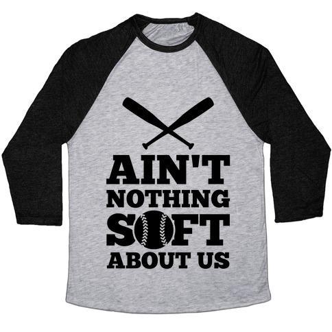 Virgin Teez  Baseball Tee Unisex Tri-Blend Baseball Tee / small / Athletic Gray / Black AIN'T NOTHING SOFT ABOUT US UNISEX TRI-BLEND BASEBALL TEE