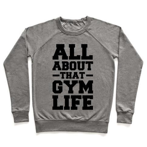 Virgin Teez  Pullover Crewneck Sweatshirt / x-small / Heathered Gray ALL ABOUT THAT GYM LIFE (CMYK) CREWNECK SWEATSHIRT