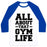 Virgin Teez  Baseball Tee Unisex Classic Baseball Tee / x-small / White/Blue ALL ABOUT THAT GYM LIFE (CMYK) UNISEX CLASSIC BASEBALL TEE