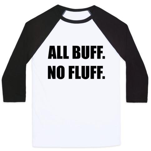 Virgin Teez  Baseball Tee Unisex Classic Baseball Tee / x-small / White/Black ALL BUFF. NO FLUFF (BLACK FONT) UNISEX CLASSIC BASEBALL TEE