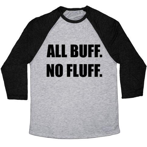 Virgin Teez  Baseball Tee Unisex Tri-Blend Baseball Tee / small / Athletic Gray / Black ALL BUFF. NO FLUFF (BLACK FONT) UNISEX TRI-BLEND BASEBALL TEE