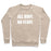 Virgin Teez  Pullover Crewneck Sweatshirt / x-small / Heathered Oatmeal ALL BUFF. NO FLUFF. CREWNECK SWEATSHIRT
