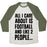 Virgin Teez  Baseball Tee Unisex Tri-Blend Baseball Tee / small / Oatmeal / Moss ALL I CARE ABOUT IS FOOTBALL AND LIKE TWO PEOPLE UNISEX TRI-BLEND BASEBALL TEE